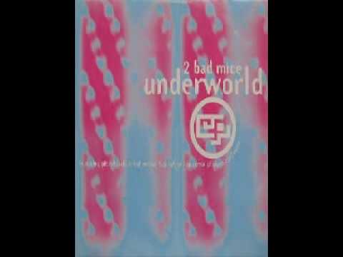 2 Bad Mice — 2 Bad Mice - Underworld