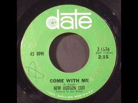 New Hudson Exit — New Hudson - Come With Me 1967