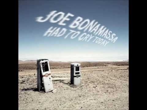 Joe Bonamassa — Joe Bonamassa - Had to Cry Today