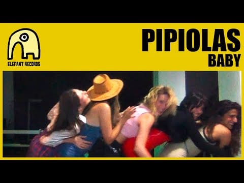 Pipiolas — PIPIOLAS - Baby [Official]