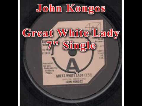 John Kongos — John Kongos-Great White Lady
