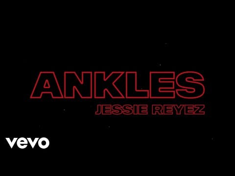 Jessie Reyez — Jessie Reyez - ANKLES (Lyric Video)