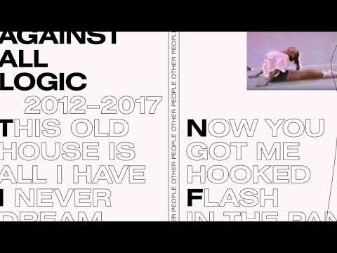 A.A.L. (Against All Logic) — Against All Logic - You Are Going To Love Me And Scream