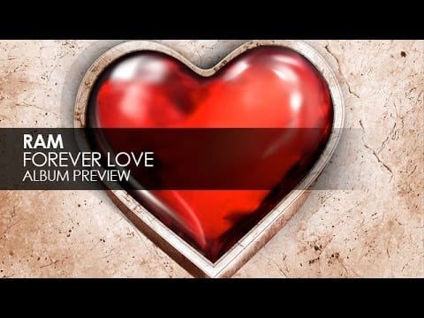 RAM (38) — RAM - Forever Love (Album Preview)