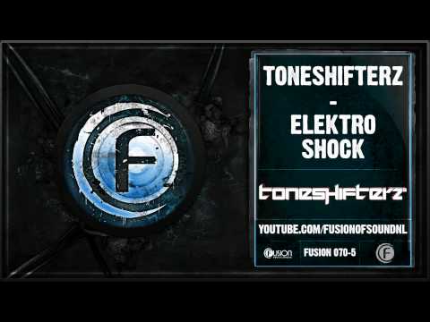 Toneshifterz — Toneshifterz - Elektro Shock - FUSION070
