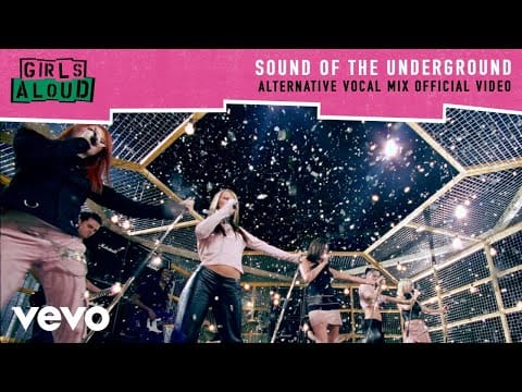 Girls Aloud — Sound Of The Underground (Alternative Vocal Mix)
