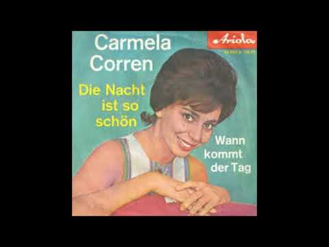 Carmela Corren — Camilla Corren, Die Nacht war so schön, Single 1962