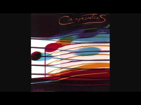 Carpenters — The Carpenters - All You Get From Love Is A Love Song [1977]