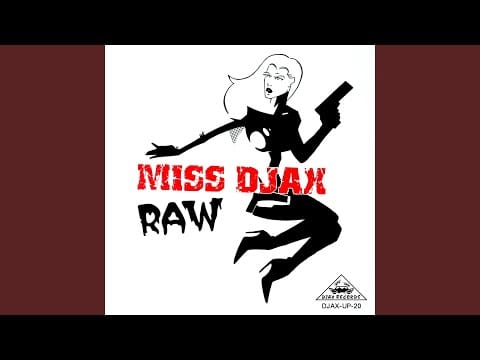 Miss Djax — My Mind