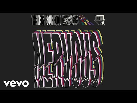 The Neighbourhood — Nervous