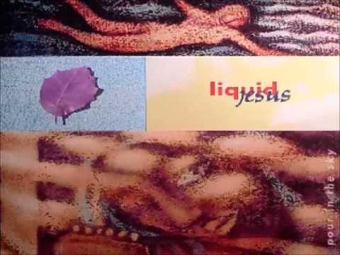 Liquid Jesus — Liquid Jesus On My Way