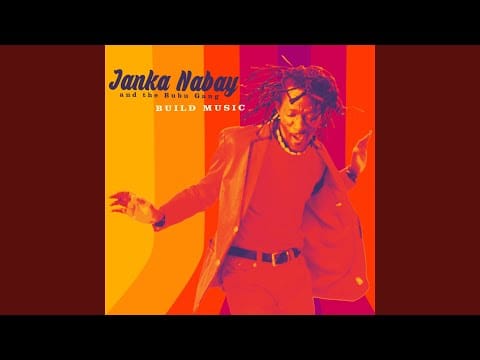 Janka Nabay — Build Music