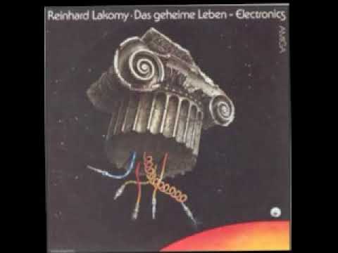 Reinhard Lakomy — Reinhard Lakomy – Das Geheime Leben