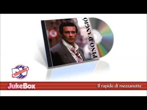 Pino D'Angiò — Il rapido di mezanotte