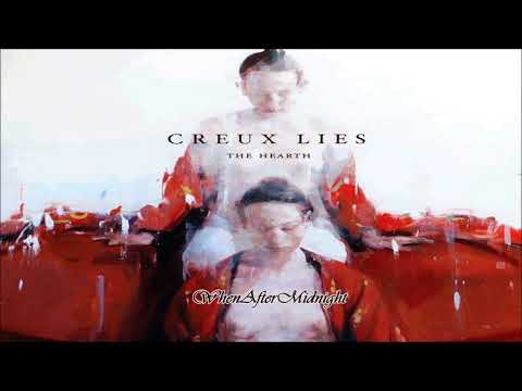 Creux Lies — Creux Lies ★ Eulogy [HQ]