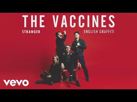 The Vaccines — Stranger