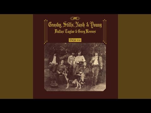 Crosby, Stills, Nash & Young — Teach Your Children (2021 Remaster)