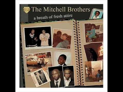 The Mitchell Brothers — The Mitchell Brothers - Shes Got It All Wrong