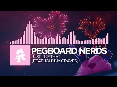 Pegboard Nerds — [Future Bass] - Pegboard Nerds - Just Like That (feat. Johnny Graves) [Monstercat EP Release]