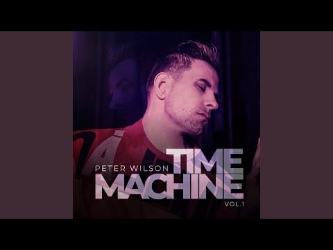 Peter Wilson (3) — For The Very First Time (Pete Hammond Time capsule Mix)