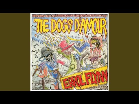 The Dogs D'Amour — The Prettiest Girl in the World