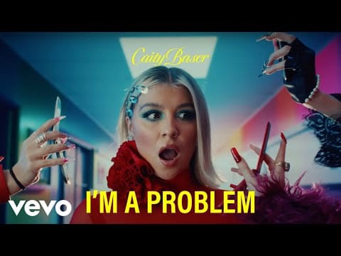 Caity Baser — I'm A Problem (More Problematic Version)