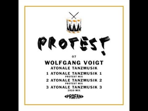 Wolfgang Voigt — Wolfgang Voigt – Atonale Tanzmusik 1 (Protest Mix)