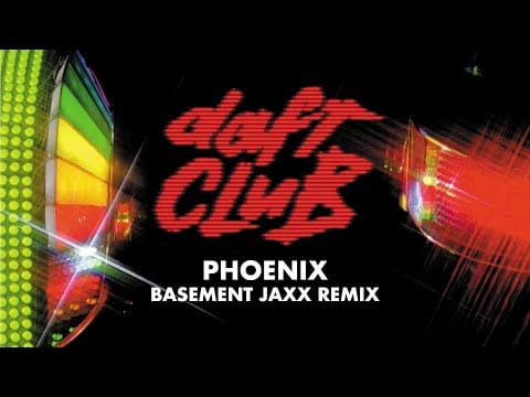 Daft Punk — Daft Punk - Phœnix (Basement Jaxx Remix) (Official Audio)