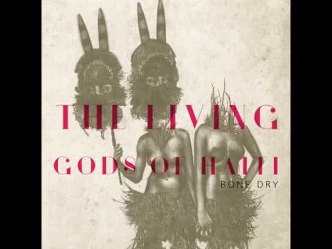 The Living Gods Of Haiti — The Living Gods Of Haiti - Electribe (Witch House Remix)
