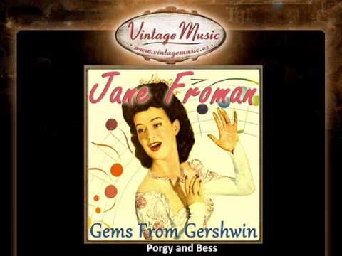 Jane Froman — Jane Froman -- Porgy and Bess: I Got Plenty of Nutting' / My Man's Gone Now / Summertime