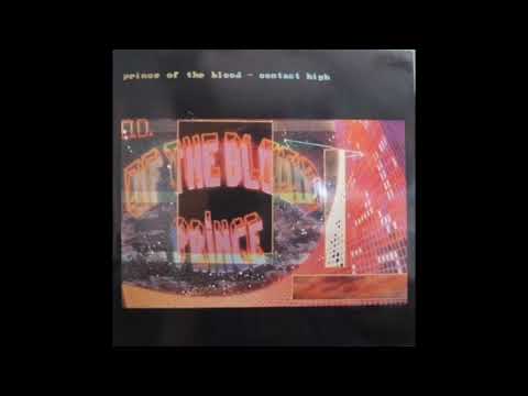 Prince Of The Blood — Prince Of The Blood - Contact High (1986) Post Punk, Gothic Rock - Germany