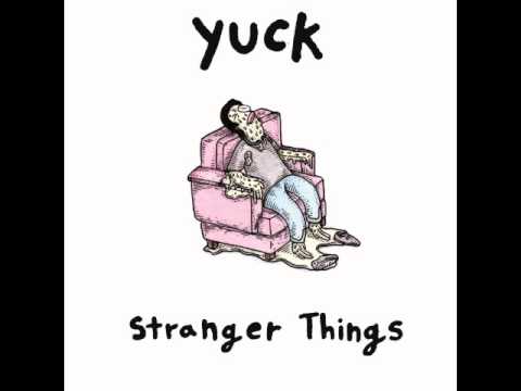 Yuck — Yuck - Stranger Things (Full Album)
