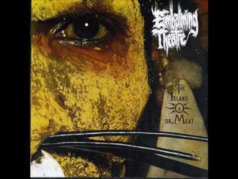 Embalming Theatre — Embalming Theatre - Decade Of Brain Fag