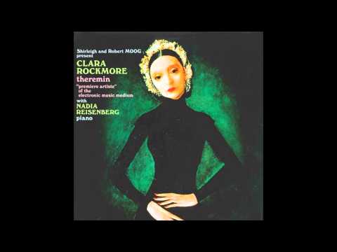 Clara Rockmore — Clara Rockmore - Song of Grusia