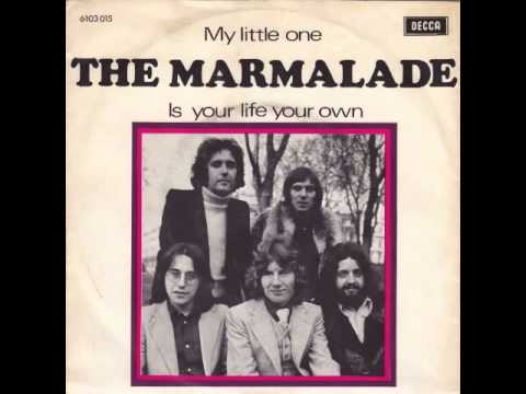 The Marmalade — The Marmalade My Little One