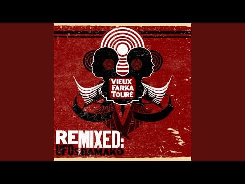 Vieux Farka Touré — Courage (UFOs Over Bamako Remix)