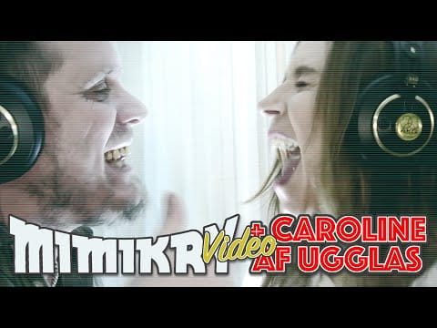Mimikry — Mimikry FEAT. Caroline af Ugglas – Jag är en sån som förstör