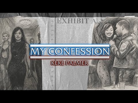 Keke Palmer — Keke Palmer - MY CONFESSION (Lyric Video)