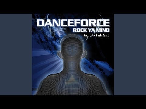 Danceforce — Rock Ya Mind (Dirty Boyz Original Mix)