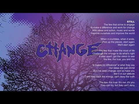 Change (21) — CHANGE "STILL"