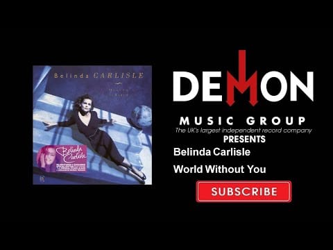 Belinda Carlisle — Belinda Carlisle - World Without You (Official Audio)