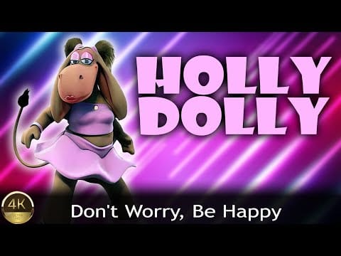 Holly Dolly — Holly Dolly  "Don't Worry, Be Happy" (2008) [Restored Version in 4K]