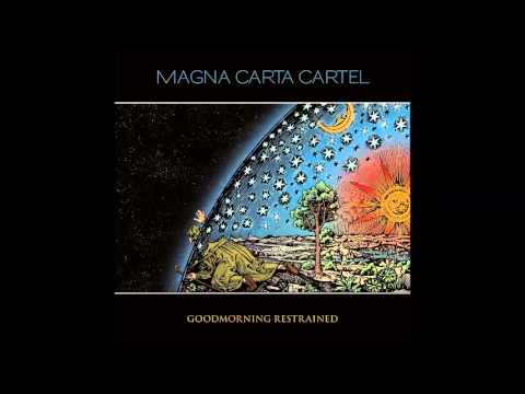 Magna Carta Cartel — Magna Carta Cartel - That It's Already Too Late