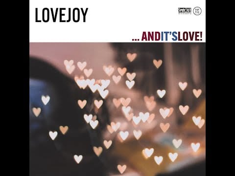 Lovejoy — LOVEJOY - Monochrome World