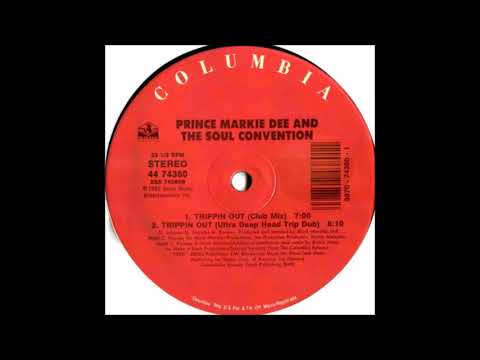 Prince Markie Dee — Prince Markie Dee And The Soul Convention - Trippin Out (Ultra Deep Head Trip Dub)