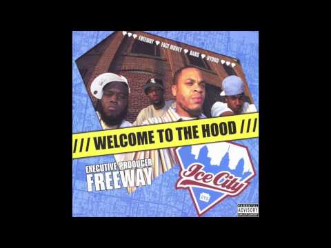 Ice City — Freeway - "Want You Back" [Official Audio]