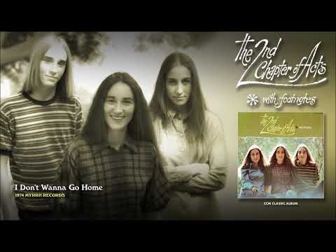 2nd Chapter Of Acts — 2nd Chapter Of Acts - I Don't Wanna Go Home