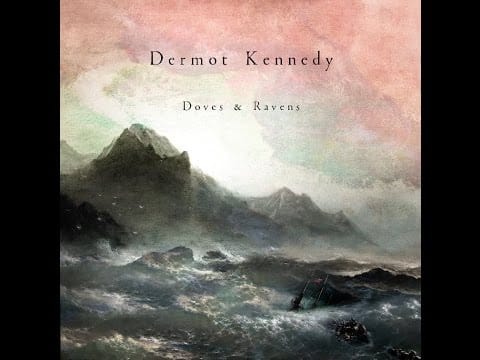 Dermot Kennedy — Dermot Kennedy 'Doves & Ravens' Full EP