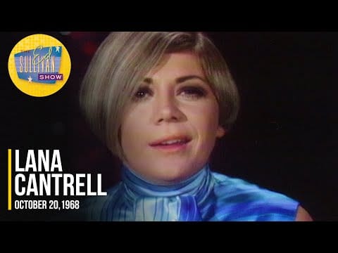 Lana Cantrell — Lana Cantrell "Didn't We" on The Ed Sullivan Show