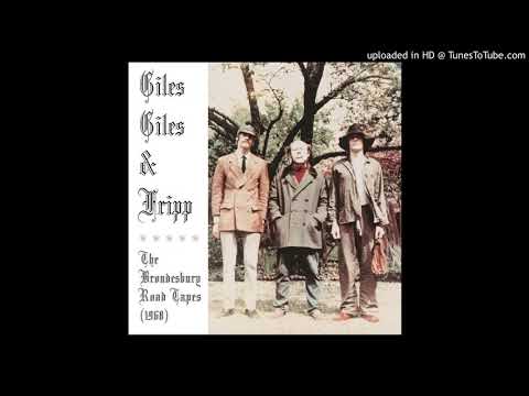 Giles, Giles And Fripp — 03 - Tremelo Study In A Major (Spanish Suite) - Giles Giles & Fripp - The Brondesbury Tapes (1968)